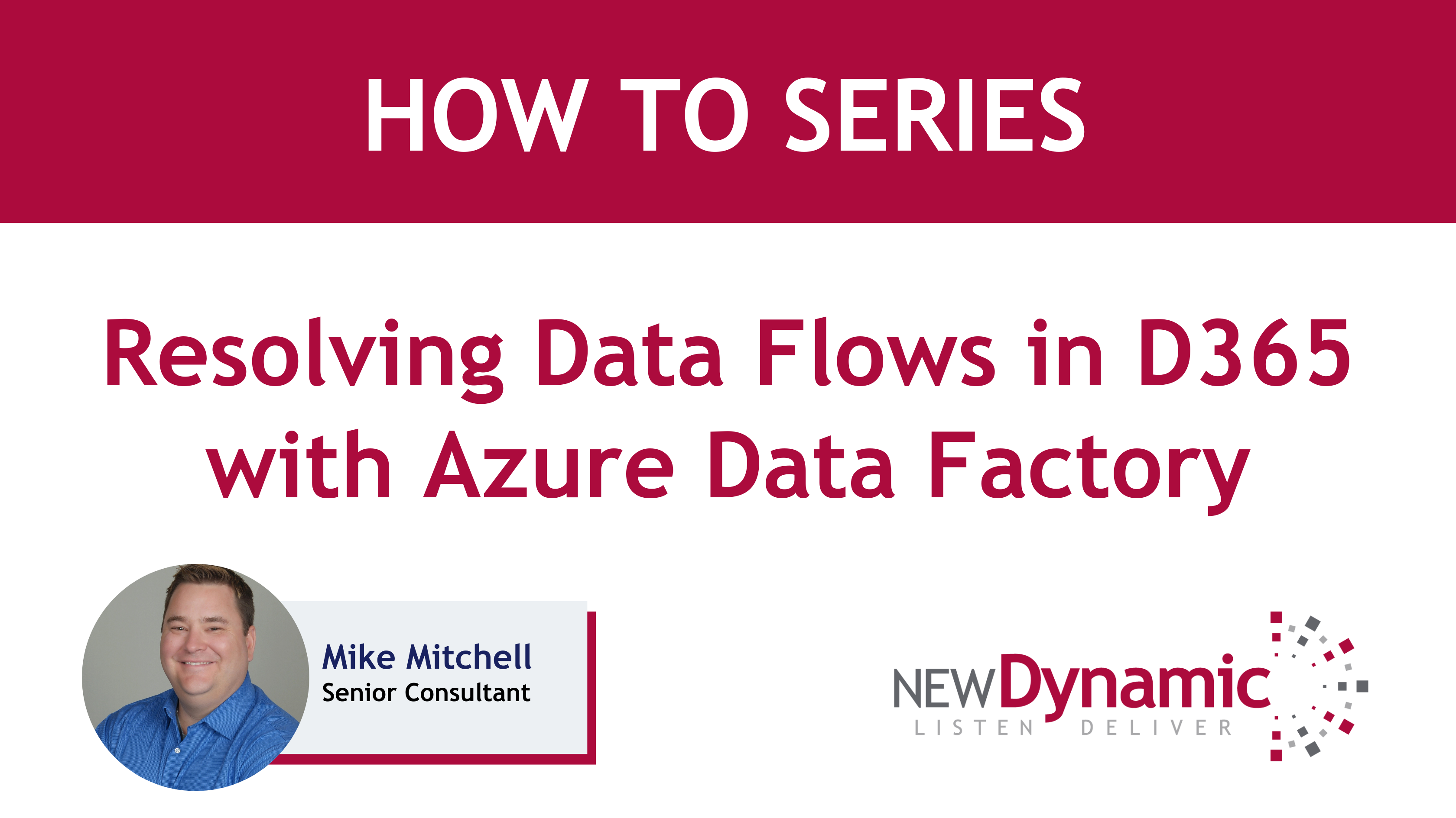 Resolving Data Flows in D365 with Azure Data Factory